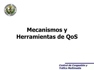 mecanismos y herramientas de qos