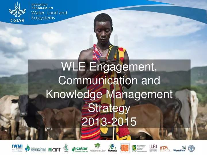 wle engagement communication and knowledge management strategy 2013 2015