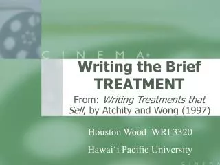 Writing the Brief TREATMENT