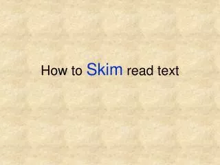 How to Skim read text