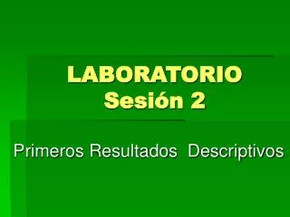 laboratorio sesi n 2