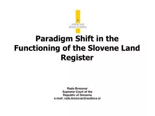 Paradigm Shift in the Functioning of the Slovene Land Register