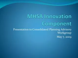 MHSA Innovation Component