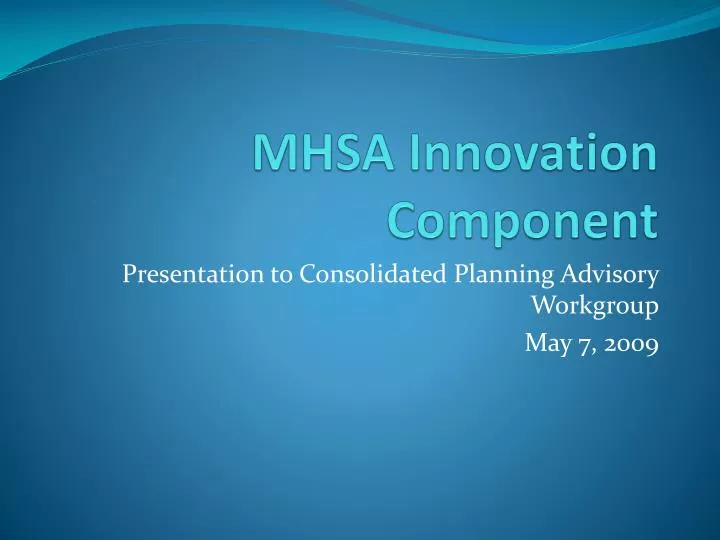 mhsa innovation component