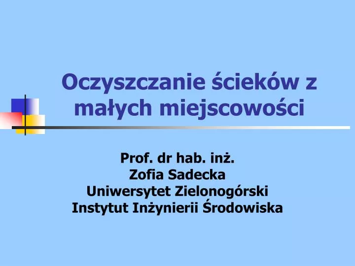 oczyszczanie ciek w z ma ych miejscowo ci