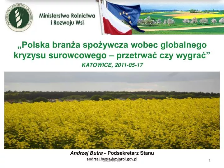 polska bran a spo ywcza wobec globalnego kryzysu surowcowego przetrwa czy wygra katowice 2011 05 17
