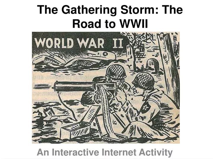 the gathering storm the road to wwii