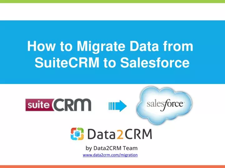 how to migrate data from suitecrm to salesforce