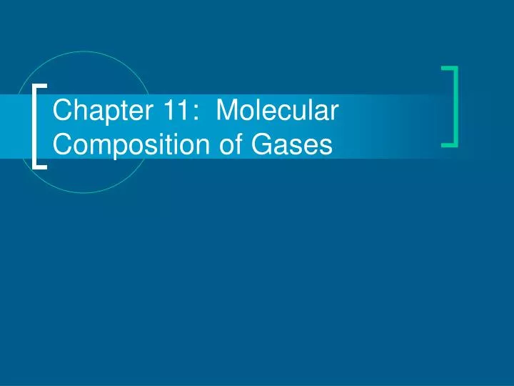 chapter 11 molecular composition of gases