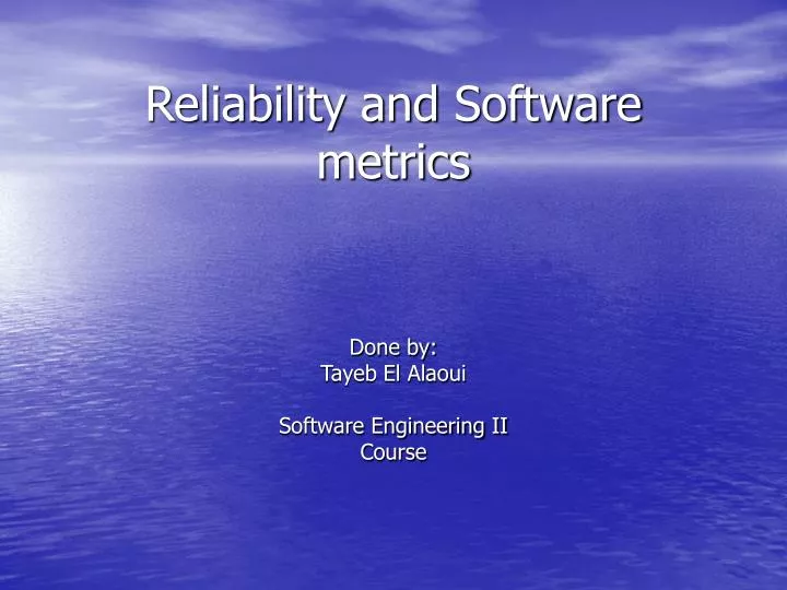reliability and software metrics