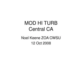 MOD HI TURB Central CA