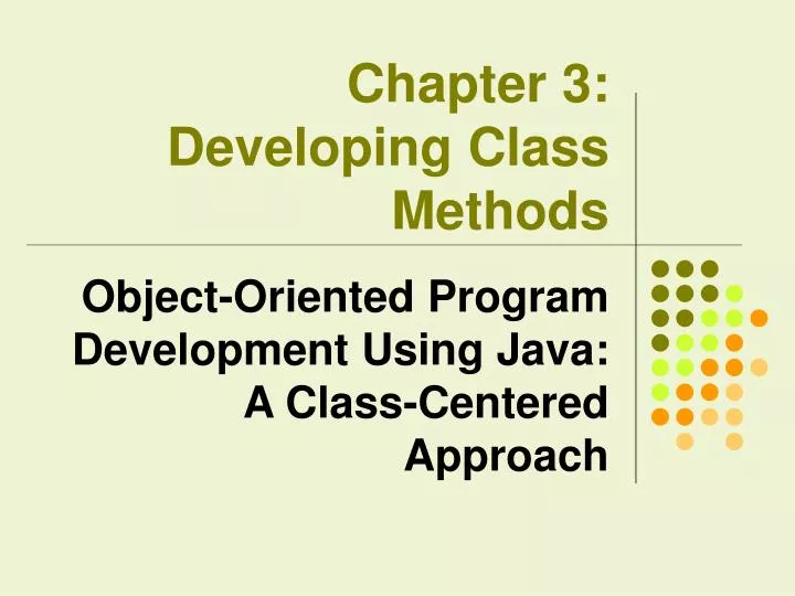 chapter 3 developing class methods