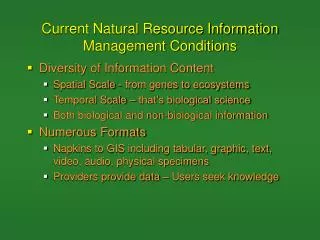 Current Natural Resource Information Management Conditions