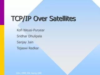 TCP/IP Over Satellites