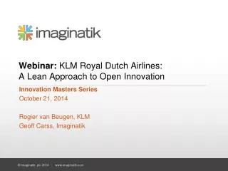 Webinar: KLM Royal Dutch Airlines: A Lean Approach to Open Innovation