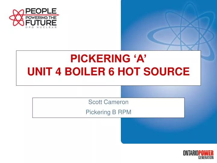 pickering a unit 4 boiler 6 hot source