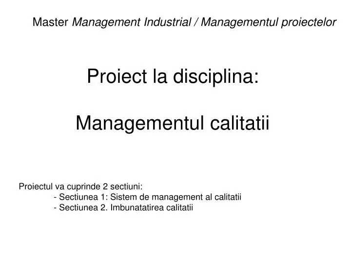 proiect la disciplina managementul calitatii