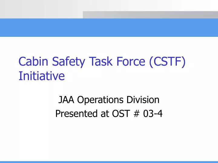 cabin safety task force cstf initiative