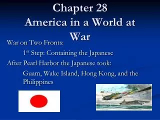Chapter 28 America in a World at War