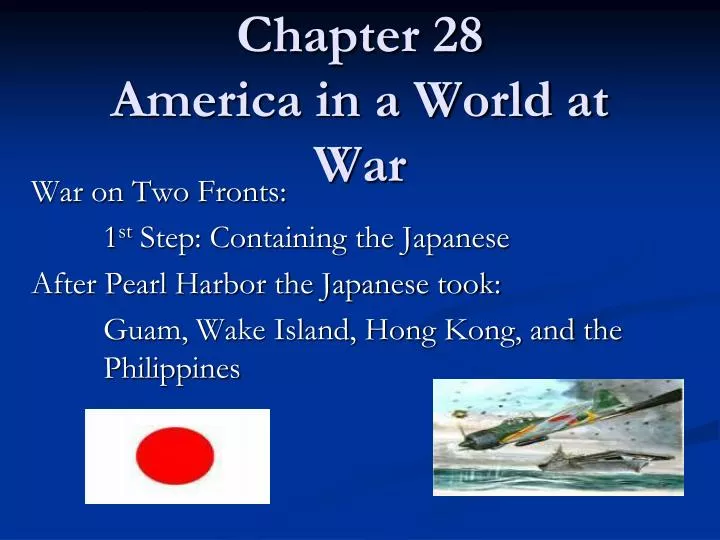 chapter 28 america in a world at war
