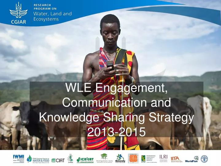 wle engagement communication and knowledge sharing strategy 2013 2015