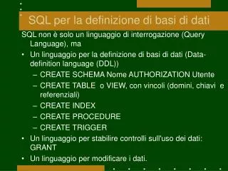 SQL per la definizione di basi di dati