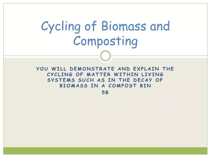 cycling of biomass and composting