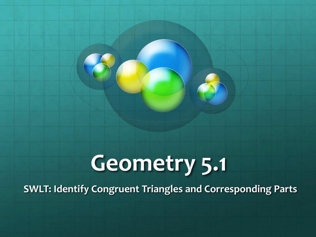 PPT - Understanding Congruent Triangles in Geometry PowerPoint ...