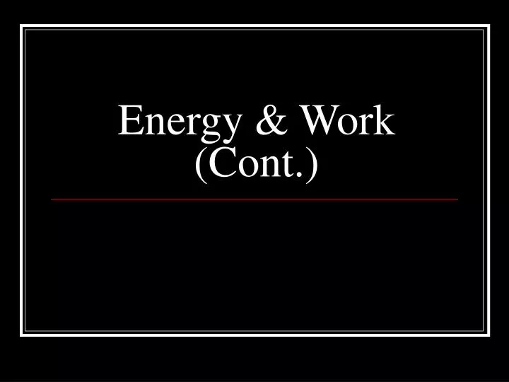 energy work cont