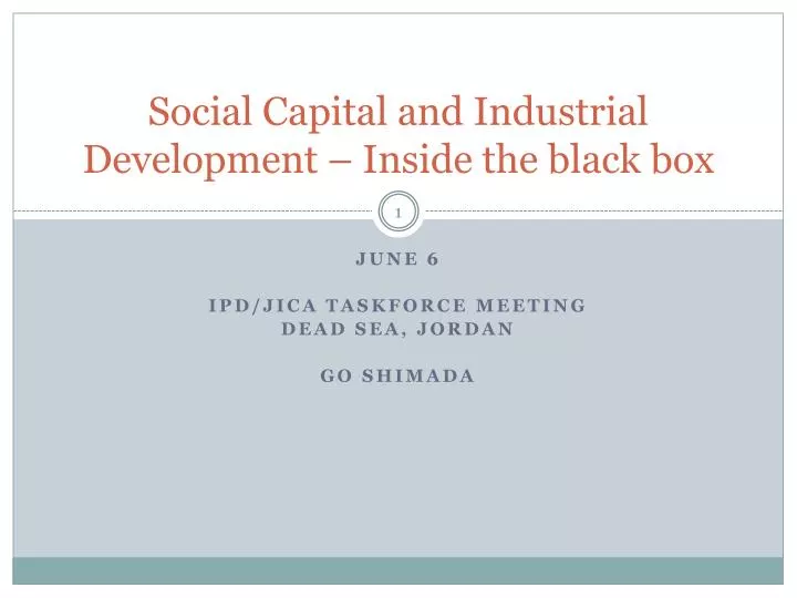 social capital and industrial development inside the black box
