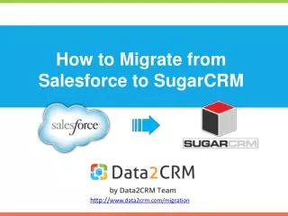 Salesforce to SugarCRM Migration Effortlessly