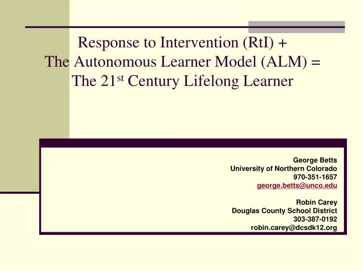 response to intervention rti the autonomous learner model alm the 21 st century lifelong learner