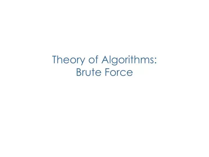 theory of algorithms brute force