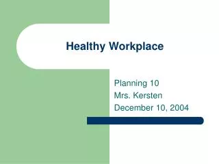 Healthy Workplace