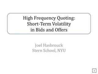 High Frequency Quoting: Short-Term Volatility in Bids and Offers