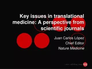 Key issues in translational medicine: A perspective from scientific journals