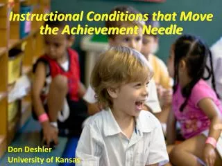 Instructional Conditions that Move the Achievement Needle