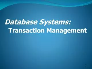 Database Systems: Transaction Management