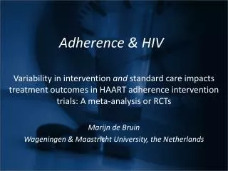 Adherence &amp; HIV