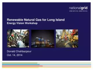 Renewable Natural Gas for Long Island Energy Vision Workshop
