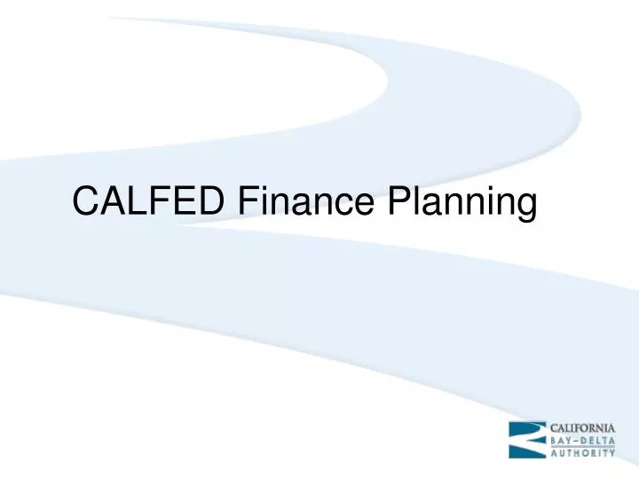 calfed finance planning