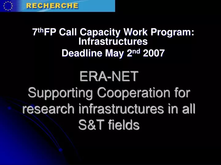 era net supporting cooperation for research infrastructures in all s t fields
