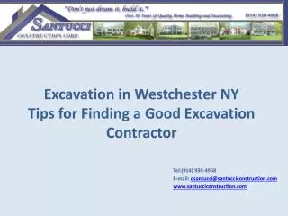 Excavation in Westchester NY Tips for Finding a Good Excavation Contractor