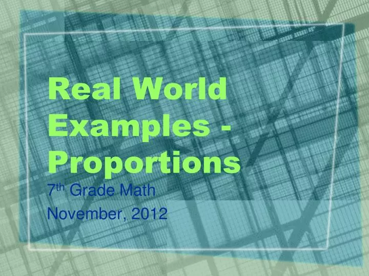 real world examples proportions