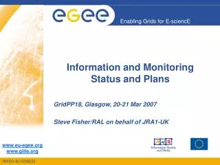 Information and Monitoring Status and Plans