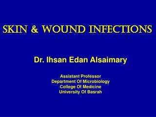 Skin &amp; Wound Infections