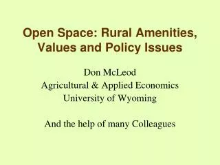 Open Space: Rural Amenities, Values and Policy Issues