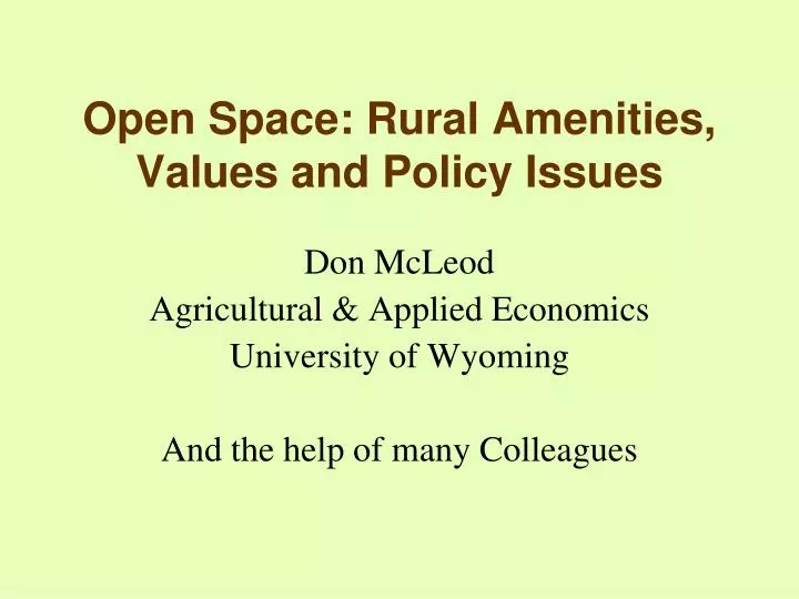 open space rural amenities values and policy issues