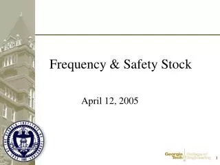 Frequency &amp; Safety Stock