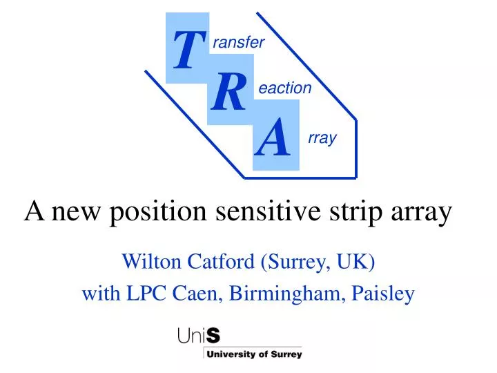 a new position sensitive strip array